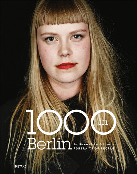 Cover: 9783954761760 | 1000 in Berlin | Porträts of People | Jan Rickers | Buch | Deutsch