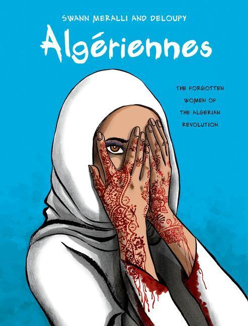 Cover: 9780271086231 | Algériennes | The Forgotten Women of the Algerian Revolution | Buch