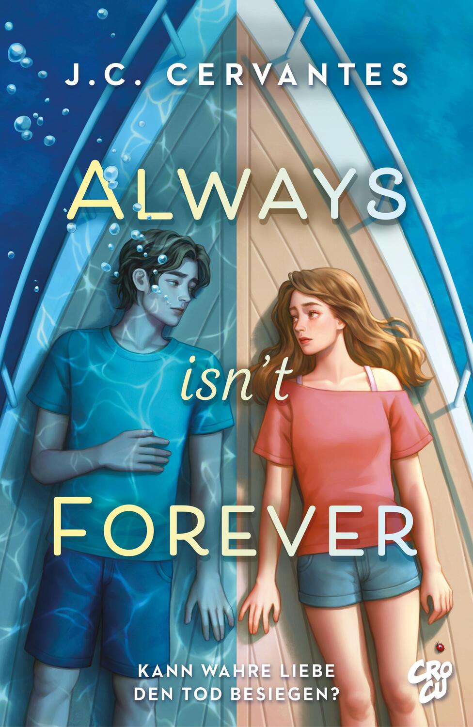 Cover: 9783987431319 | Always Isn't Forever - Kann wahre Liebe den Tod besiegen? | Cervantes