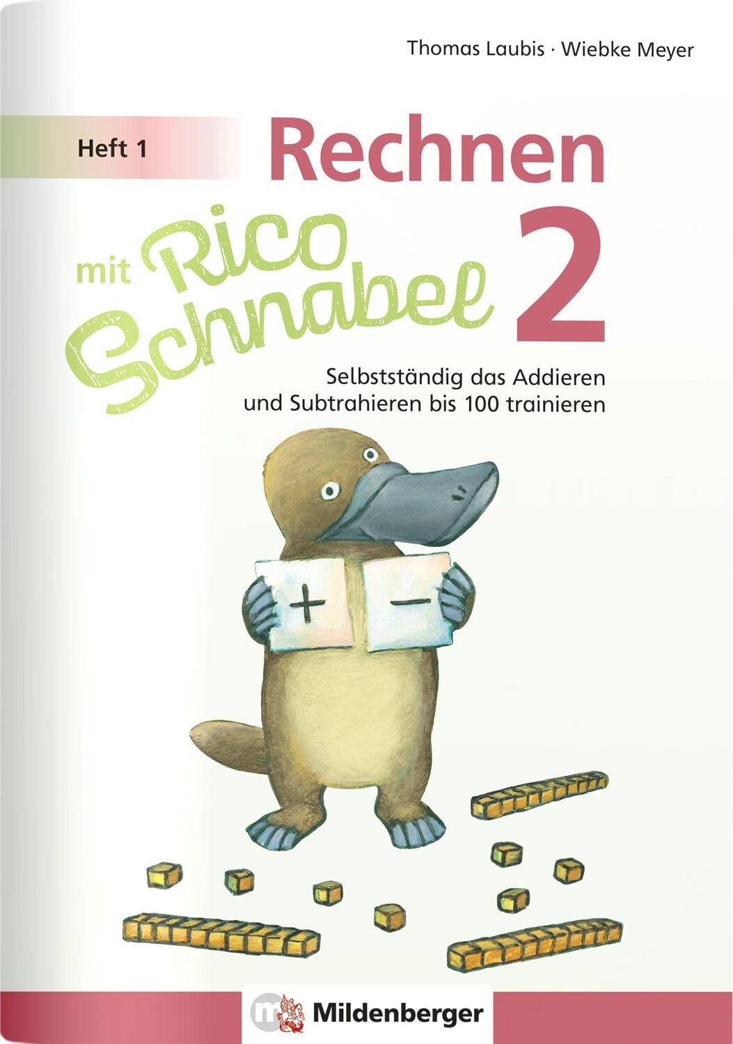 Cover: 9783619253999 | Rechnen mit Rico Schnabel 2, Heft 1 - Selbstständig das Addieren...