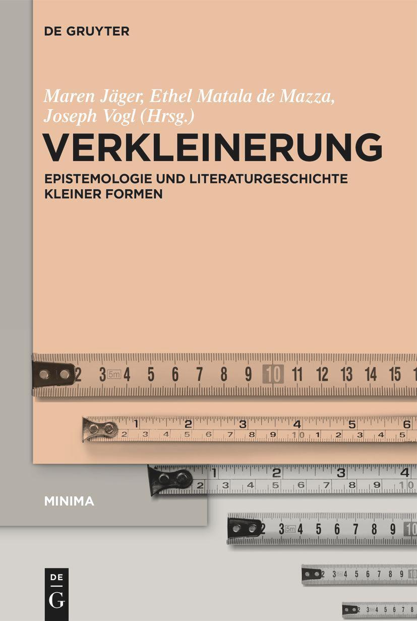 Cover: 9783111126456 | Verkleinerung | Epistemologie und Literaturgeschichte kleiner Formen