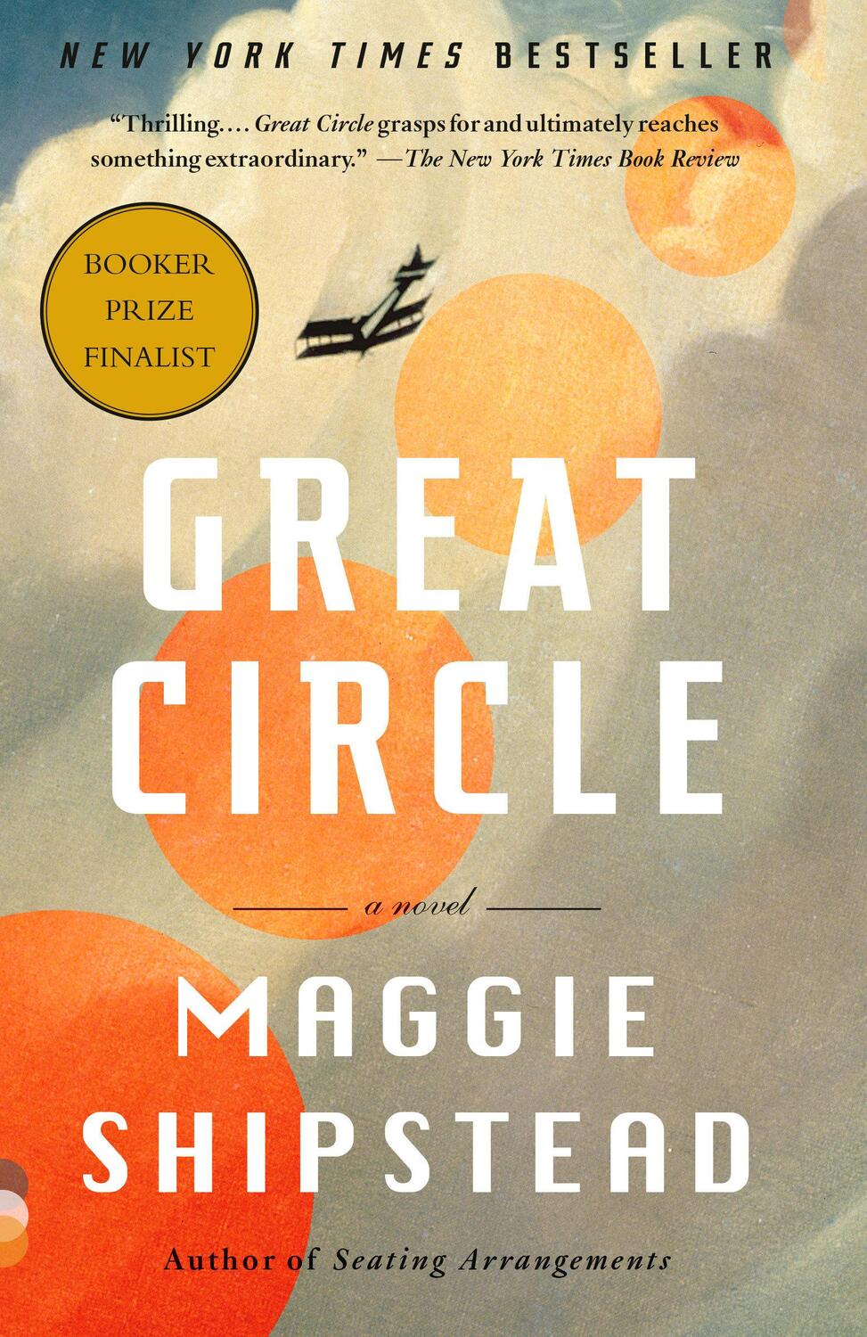 Cover: 9781984897701 | Great Circle | A Novel (Man Booker Prize Finalist) | Maggie Shipstead