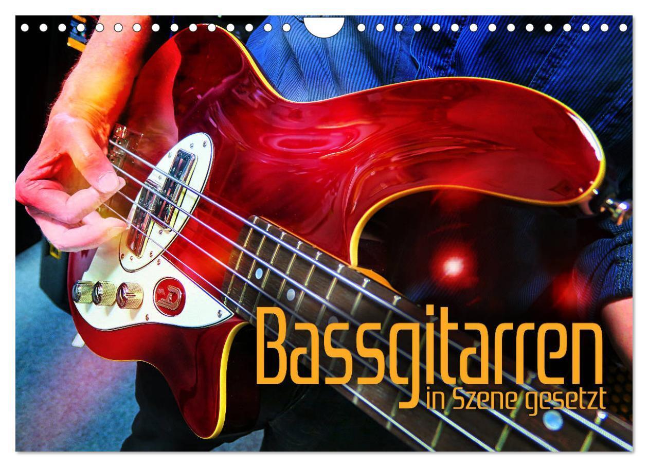 Cover: 9783675512030 | Bassgitarren in Szene gesetzt (Wandkalender 2024 DIN A4 quer),...