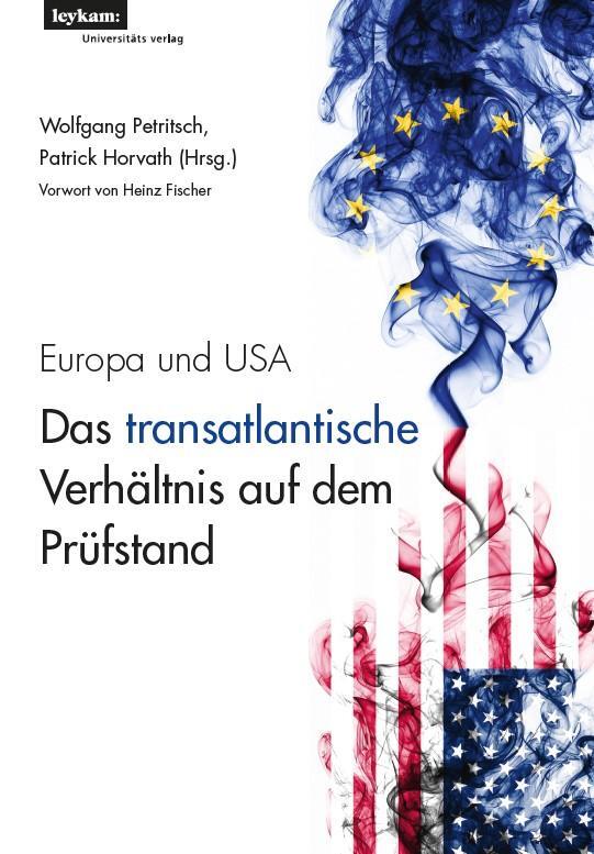 Cover: 9783701105595 | Europa und USA | Das transatlantische Verhältnis auf dem Prüfstand