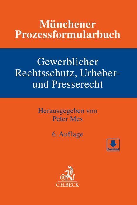 Cover: 9783406779152 | Münchener Prozessformularbuch Bd. 5: Gewerblicher Rechtsschutz,...