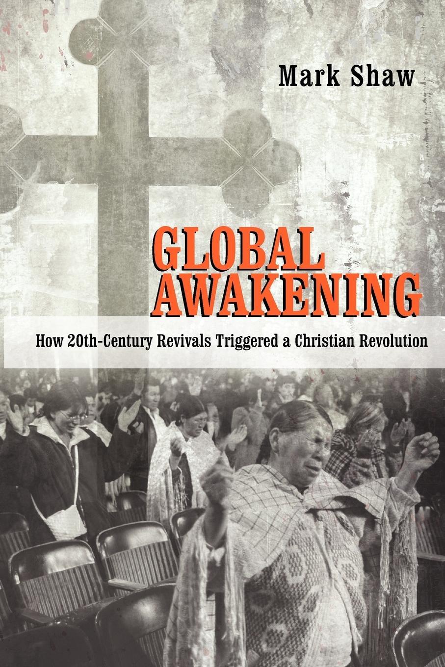 Cover: 9780830838776 | Global Awakening | Mark Shaw | Taschenbuch | Paperback | Englisch