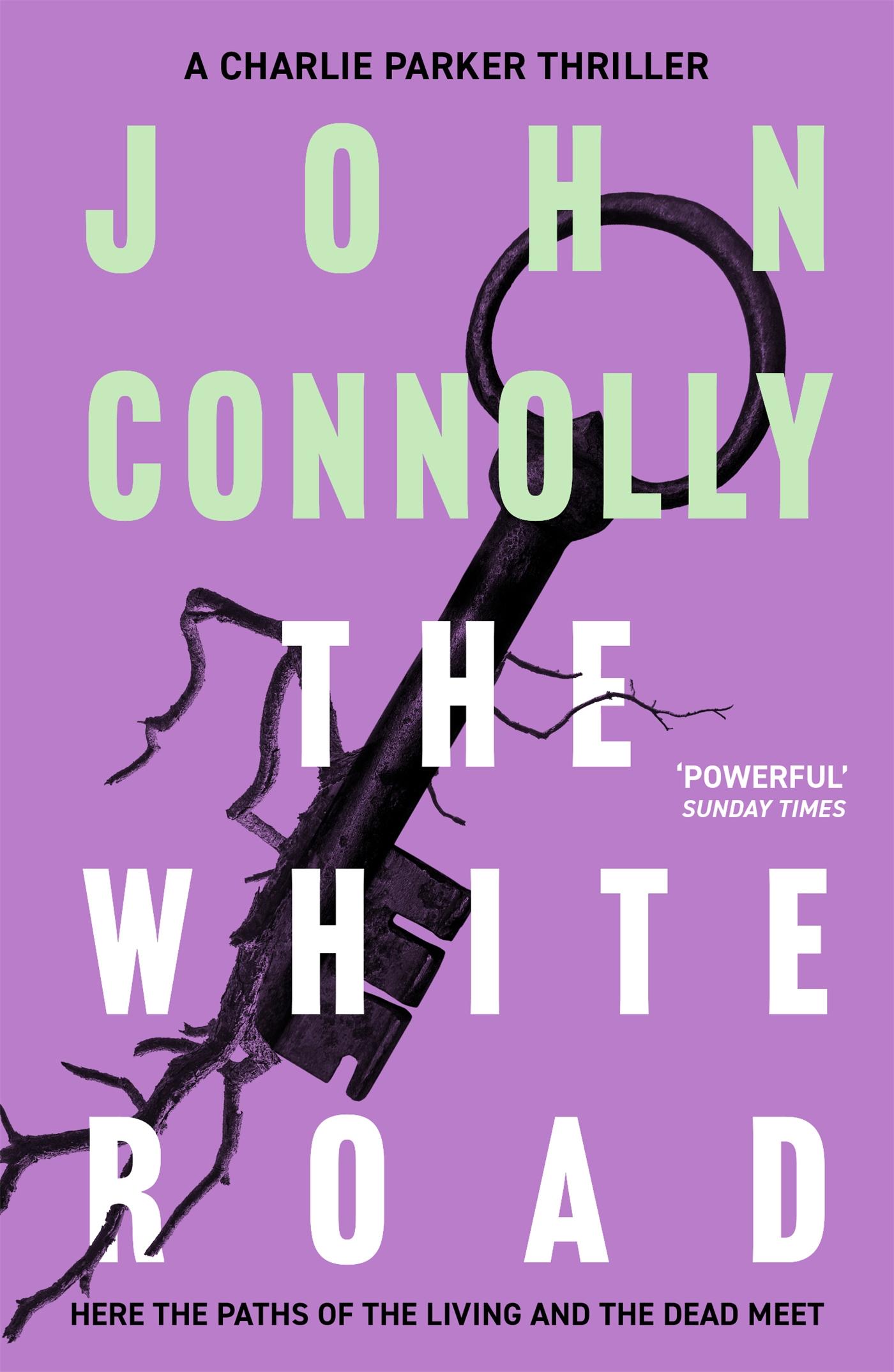 Cover: 9781444704716 | The White Road | A Charlie Parker Thriller: 4 | John Connolly | Buch