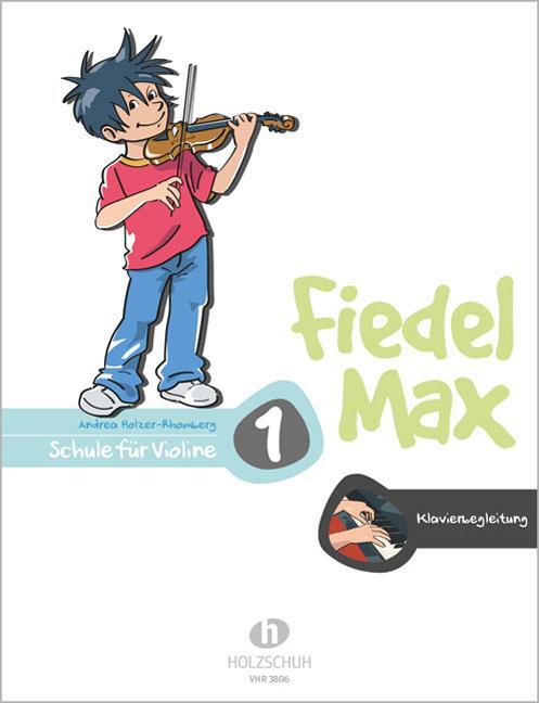 Cover: 4031659038065 | Fiedel-Max für Violine - Schule, Band 1. Klavierbegleitung | Broschüre