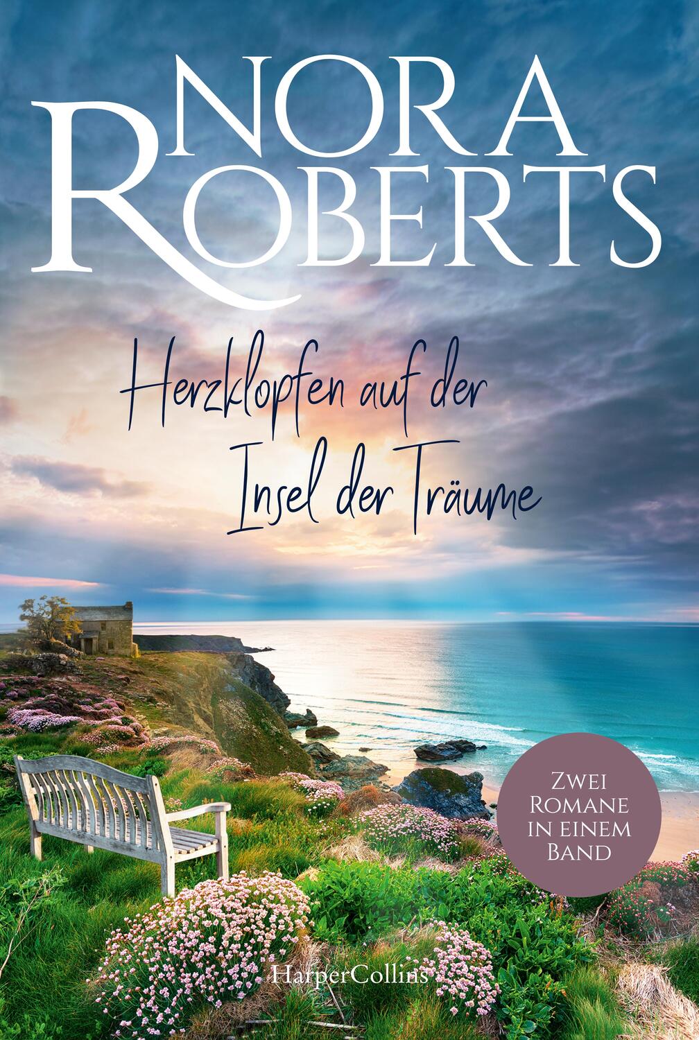 Cover: 9783365005804 | Herzklopfen auf der Insel der Träume | Nora Roberts | Taschenbuch