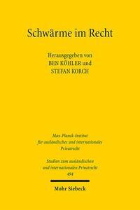 Cover: 9783161620164 | Schwärme im Recht | Ben Köhler (u. a.) | Taschenbuch | XIV | Deutsch