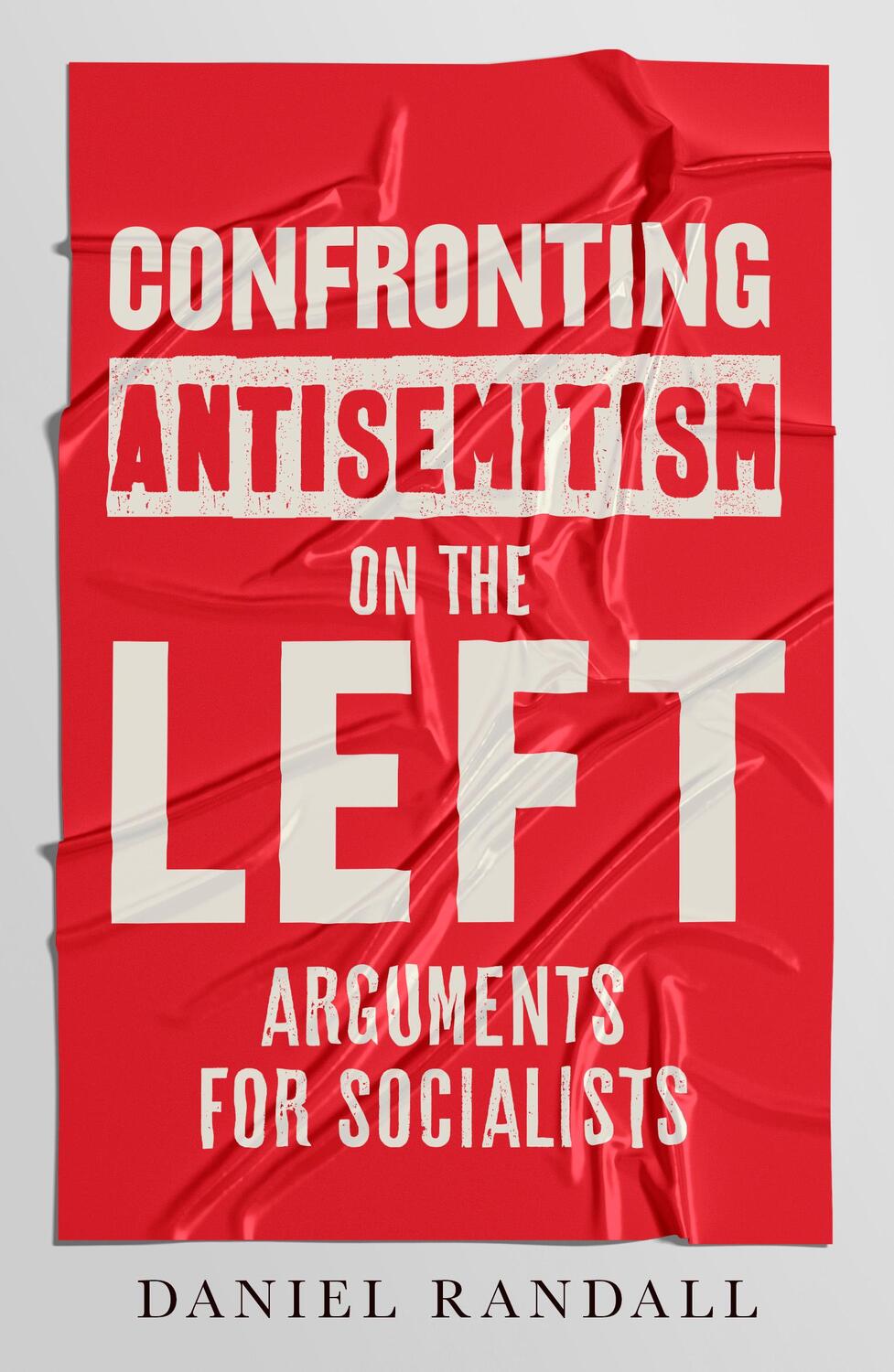 Cover: 9781913532581 | Confronting Antisemitism on the Left | Arguments for Socialists | Buch