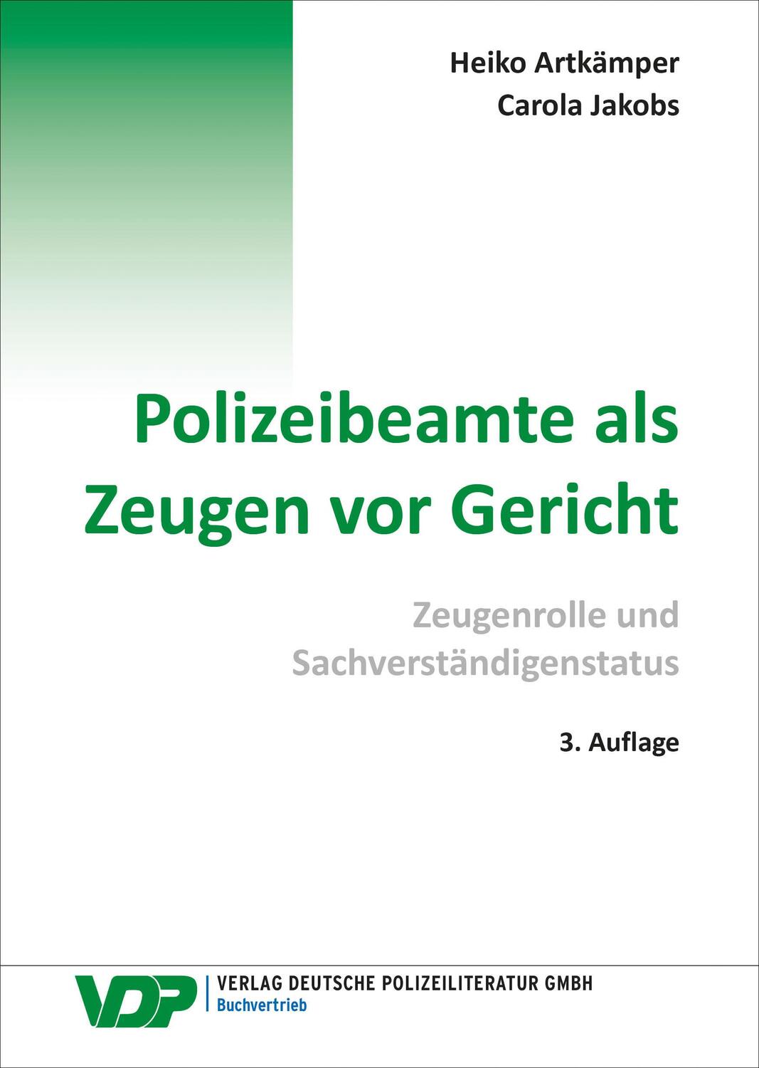 Cover: 9783801109097 | Polizeibeamte als Zeugen vor Gericht | Heiko Artkämper (u. a.) | Buch