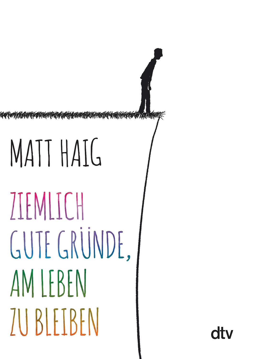 Cover: 9783423280716 | Ziemlich gute Gründe, am Leben zu bleiben | Matt Haig | Buch | Deutsch