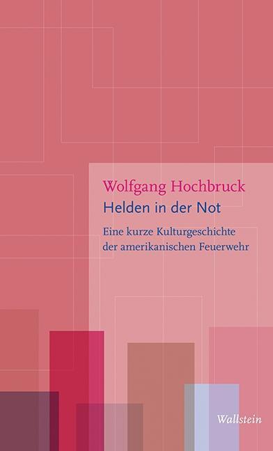 Cover: 9783835332799 | Helden in der Not | Wolfgang Hochbruck | Taschenbuch | 100 S. | 2018