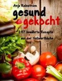Cover: 9783848252435 | gesund gekocht | Anja Reinstrom | Taschenbuch | Paperback