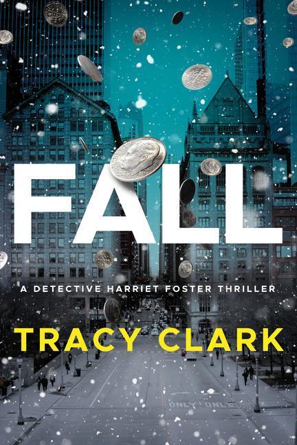 Cover: 9781662512551 | Fall | Tracy Clark | Taschenbuch | Detective Harriet Foster | Englisch