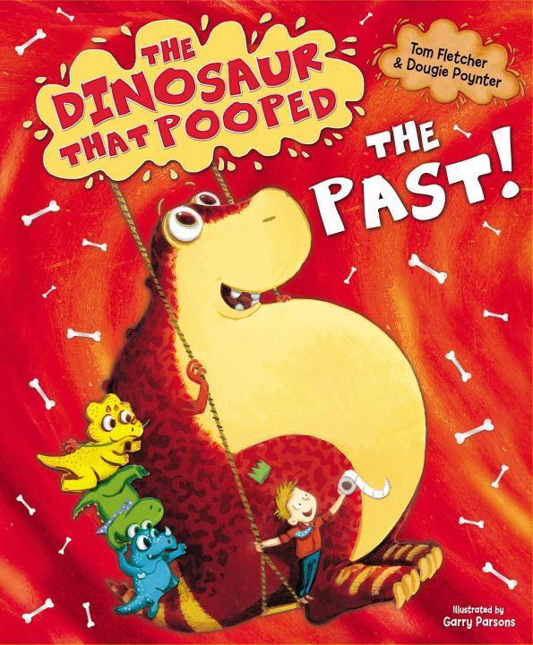 Cover: 9781782951780 | The Dinosaur that Pooped the Past! | Dougie Poynter (u. a.) | Buch