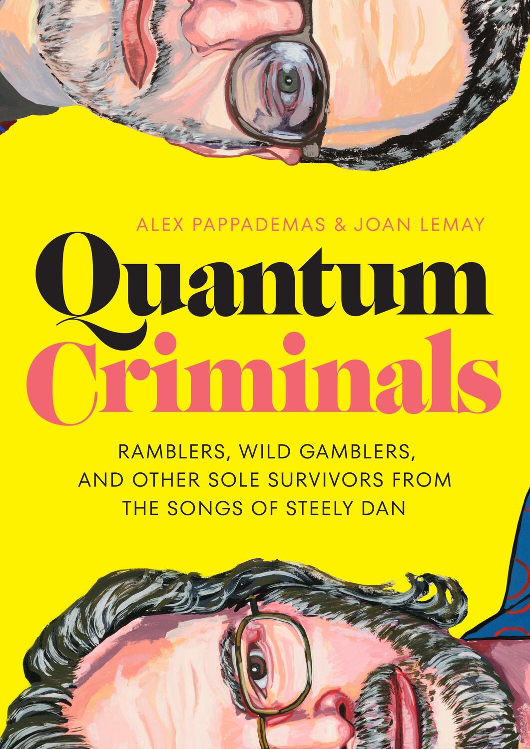 Cover: 9781477324998 | Quantum Criminals | Alex Pappademas (u. a.) | Buch | Englisch | 2023