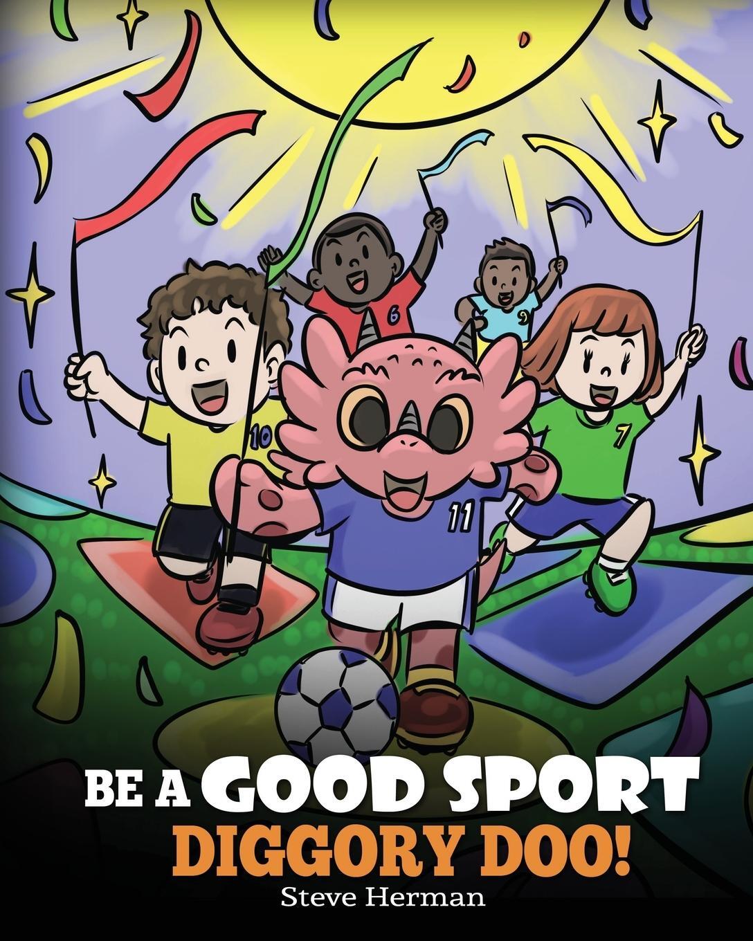 Cover: 9781649161109 | Be A Good Sport, Diggory Doo! | Steve Herman | Taschenbuch | Paperback