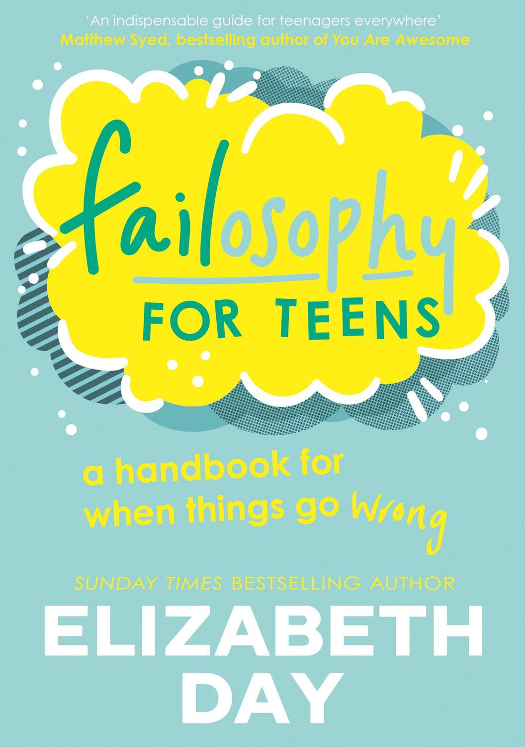 Cover: 9780008582616 | Failosophy for Teens | Elizabeth Day | Taschenbuch | 144 S. | Englisch