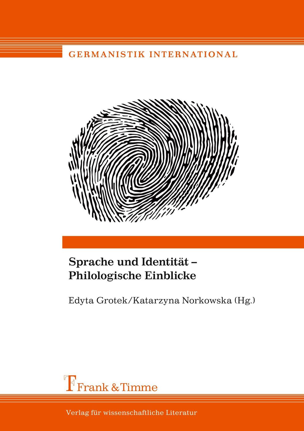 Cover: 9783732903214 | Sprache und Identität ¿ Philologische Einblicke | Edyta Grotek (u. a.)