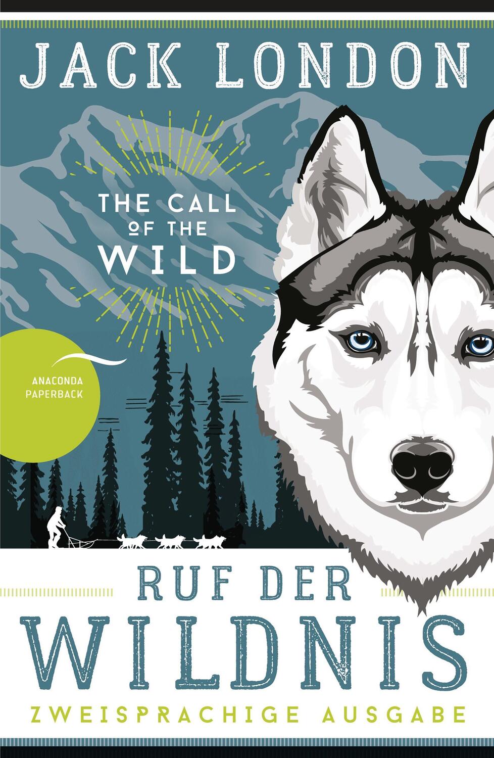 Cover: 9783730608630 | Ruf der Wildnis / The Call of the Wild | Jack London | Taschenbuch