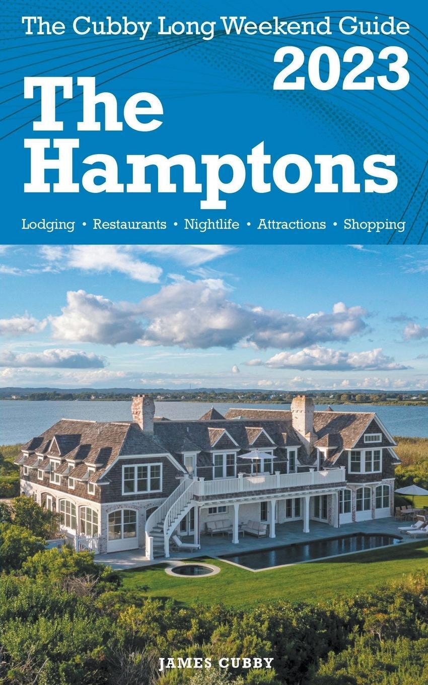 Cover: 9798215061510 | The Hamptons - The Cubby 2023 Long Weekend Guide | James Cubby | Buch