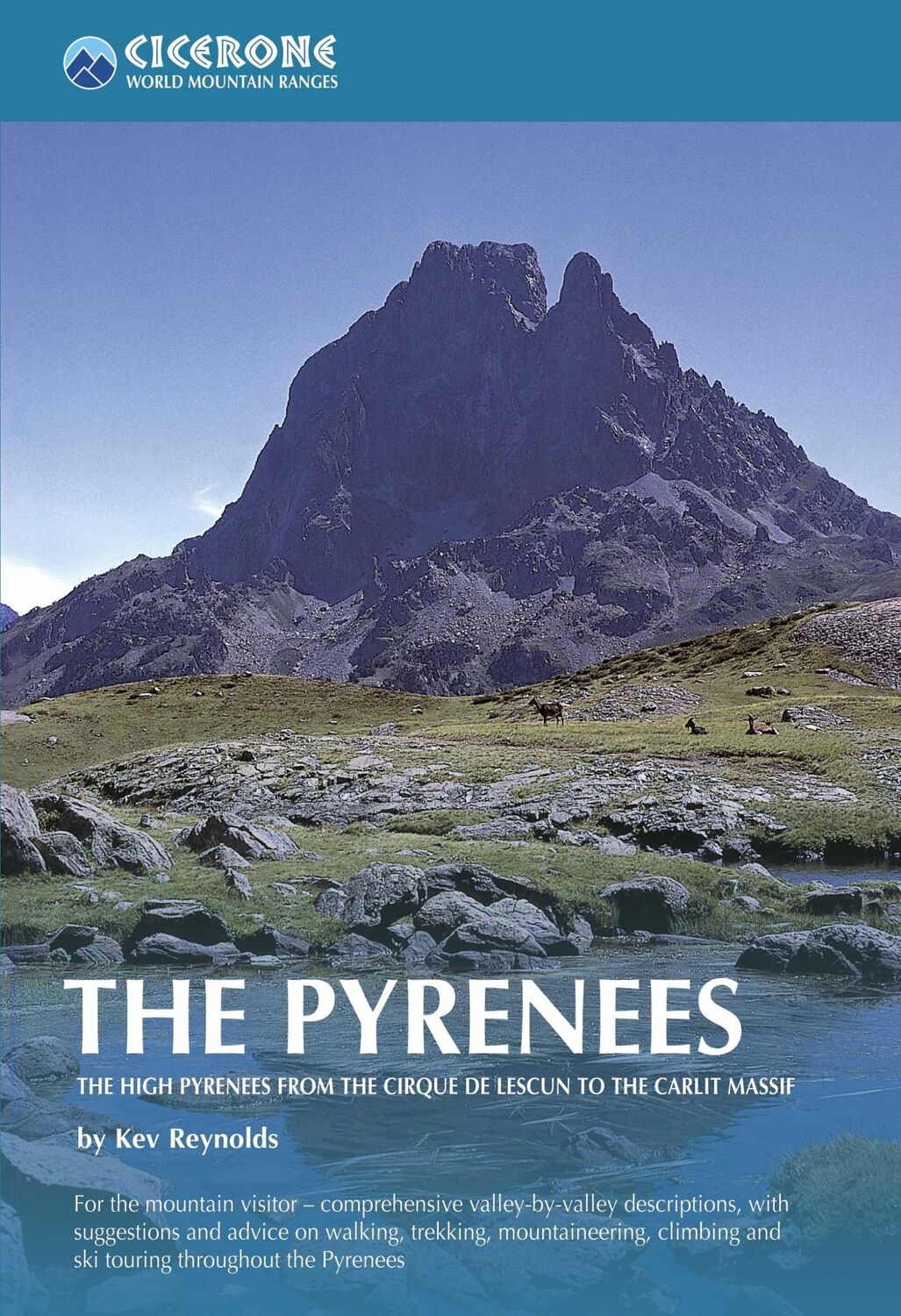 Cover: 9781852844202 | The Pyrenees | Kev Reynolds | Taschenbuch | Cicerone Mountain Guides