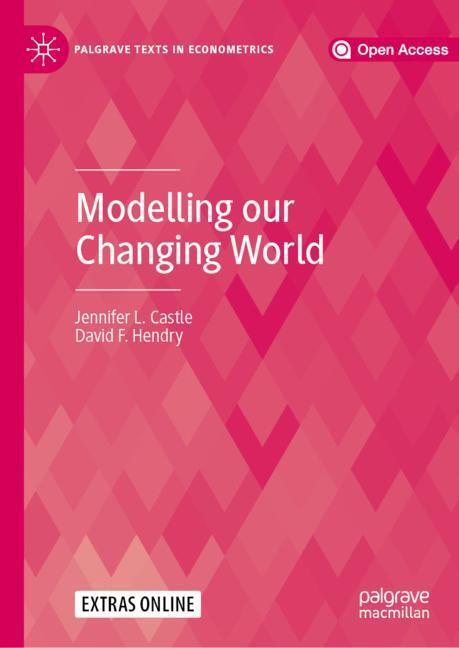 Cover: 9783030214319 | Modelling our Changing World | David F. Hendry (u. a.) | Buch | XIX