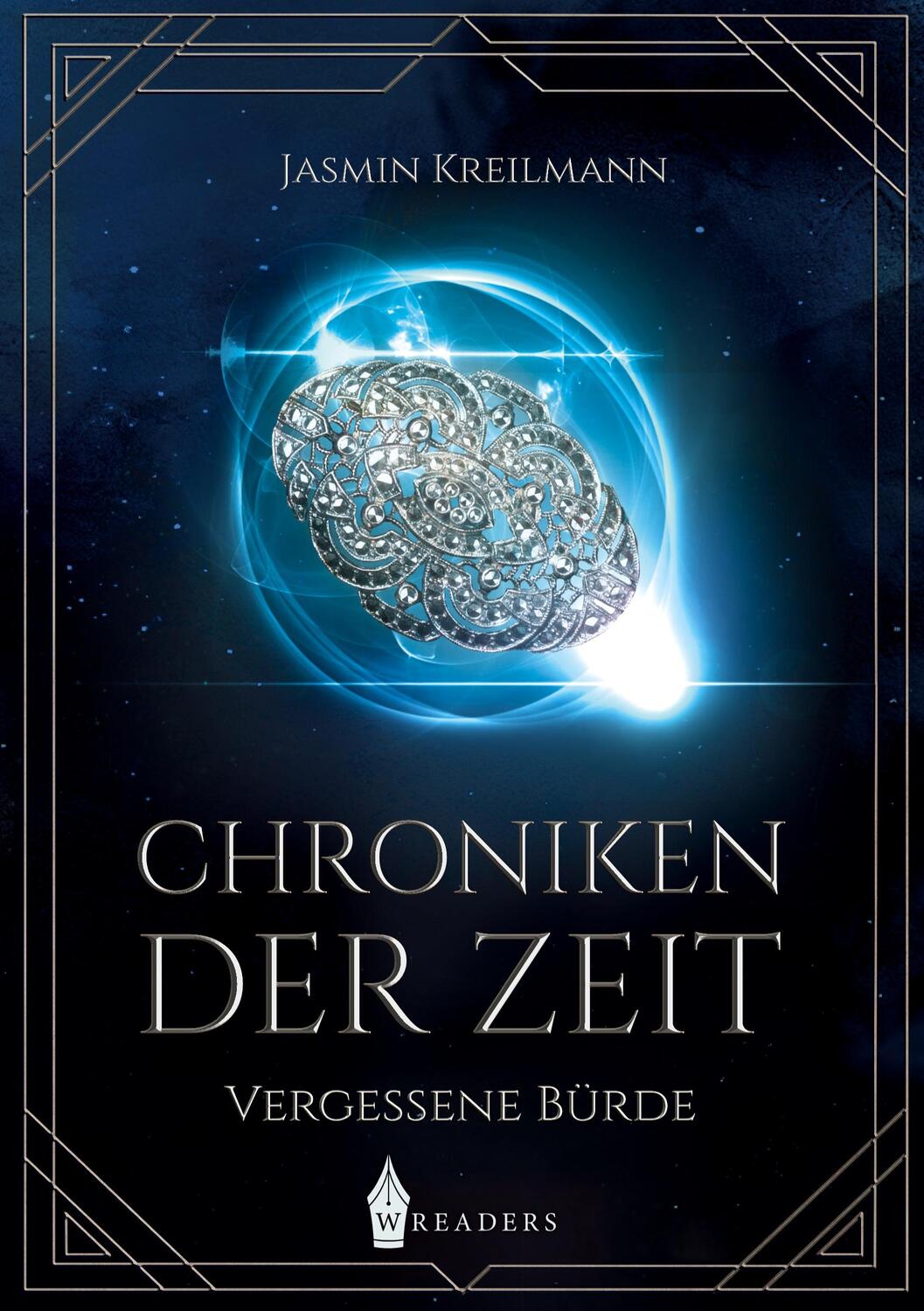 Cover: 9783967332056 | Chroniken der Zeit | Vergessene Bürde | Jasmin Kreilmann | Taschenbuch