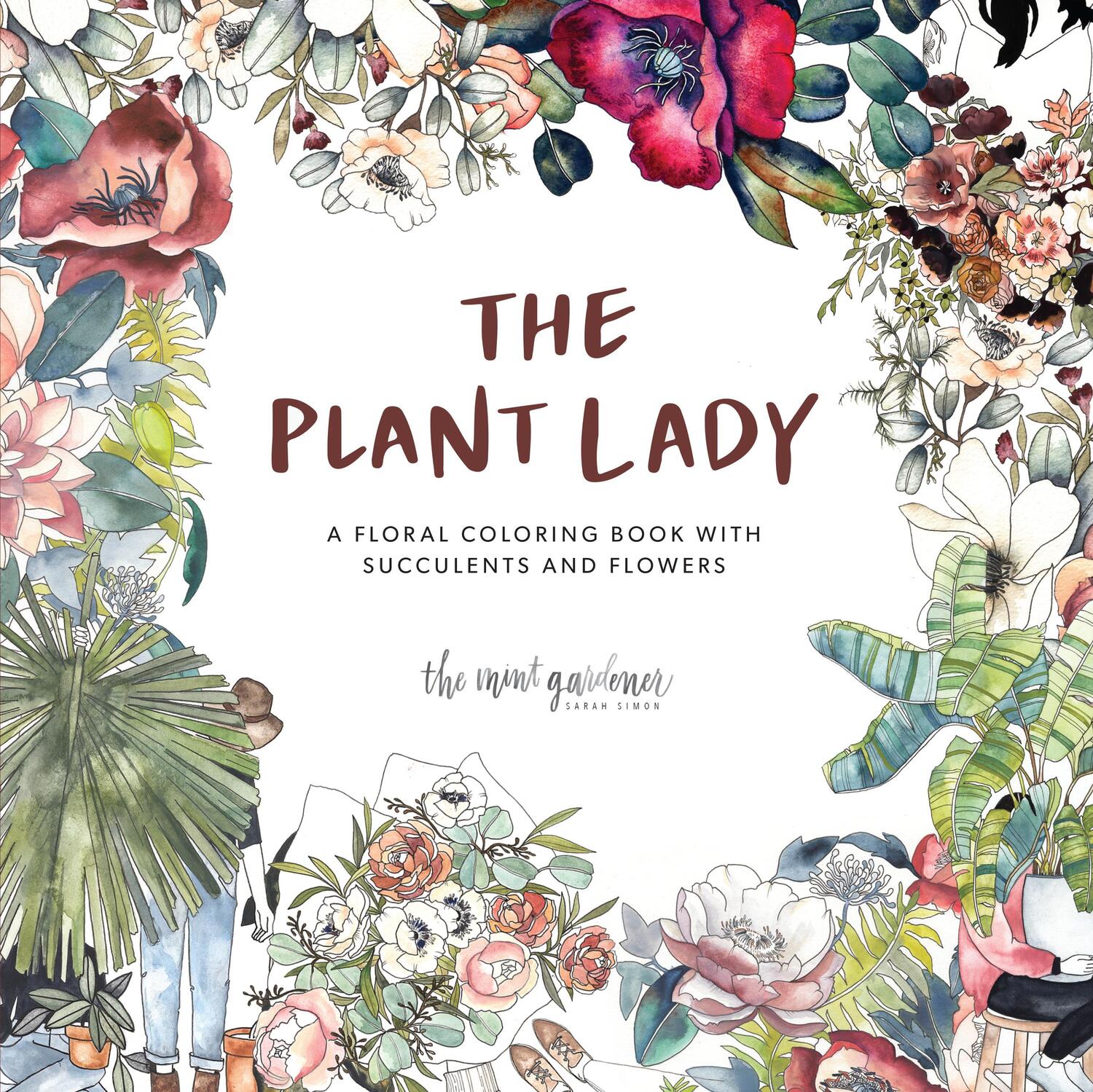 Cover: 9781944515881 | The Plant Lady: A Floral Coloring Book with Succulents and Flowers