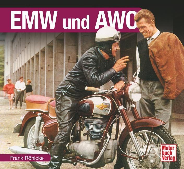 Cover: 9783613039360 | EMW und AWO | Frank Rönicke | Buch | Schrader-Typen-Chronik | Deutsch