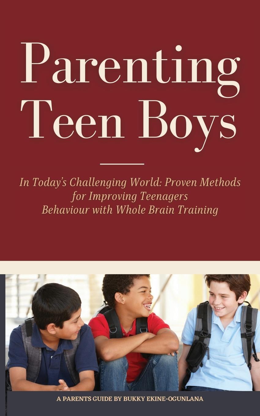 Cover: 9781914055171 | Parenting Teen Boys in Today's Challenging World | Ekine-Ogunlana