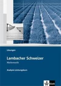Cover: 9783127357097 | Lambacher-Schweizer. Sekundarstufe II. Analysis Leistungskurs Lösungen