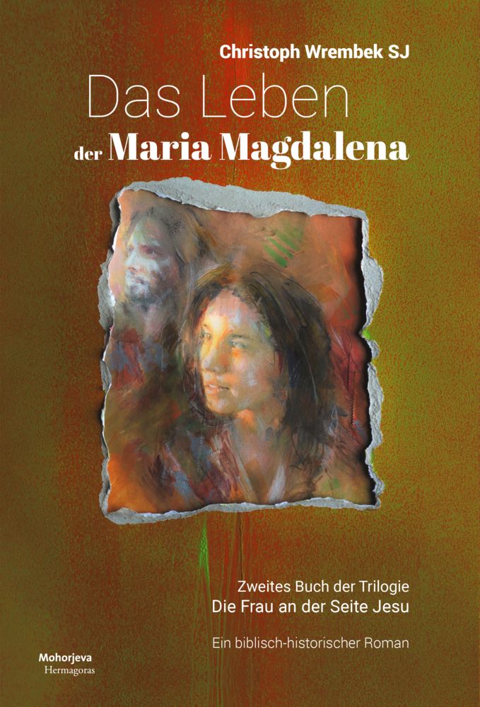 Cover: 9783708612713 | Das Leben der Maria Magdalena | Christoph Wrembek | Buch | Deutsch