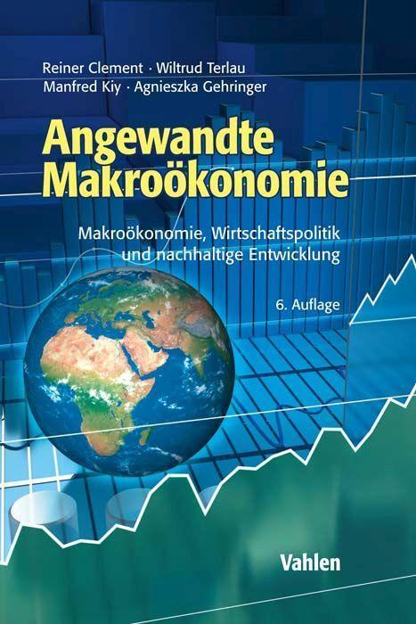 Cover: 9783800668991 | Angewandte Makroökonomie | Reiner Clement (u. a.) | Buch | Deutsch