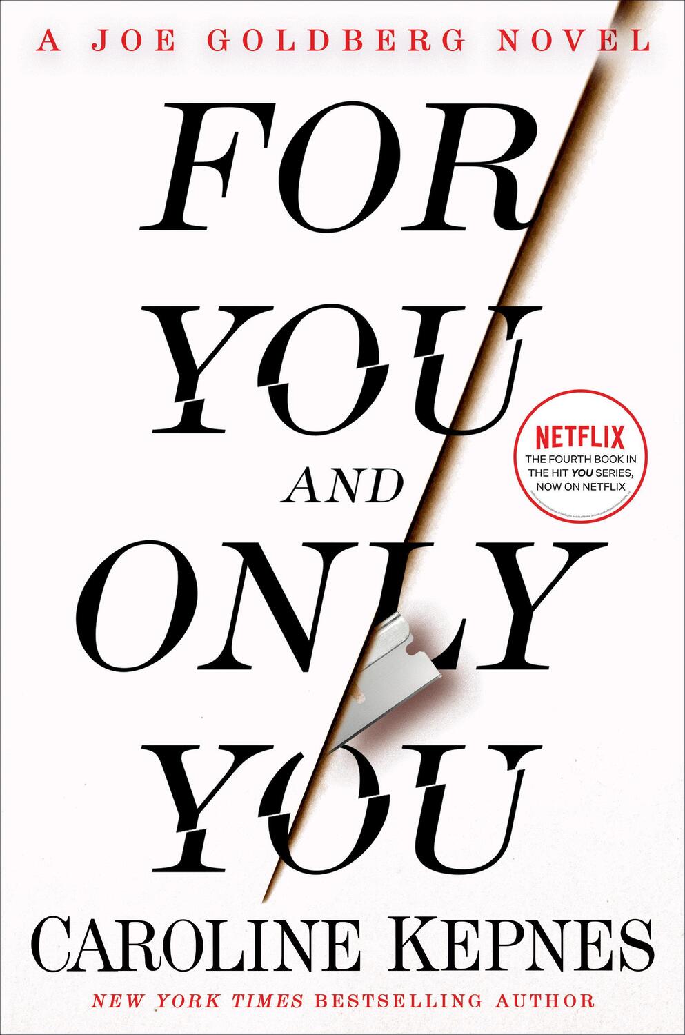 Cover: 9780593133811 | For You and Only You | A Joe Goldberg Novel | Caroline Kepnes | Buch