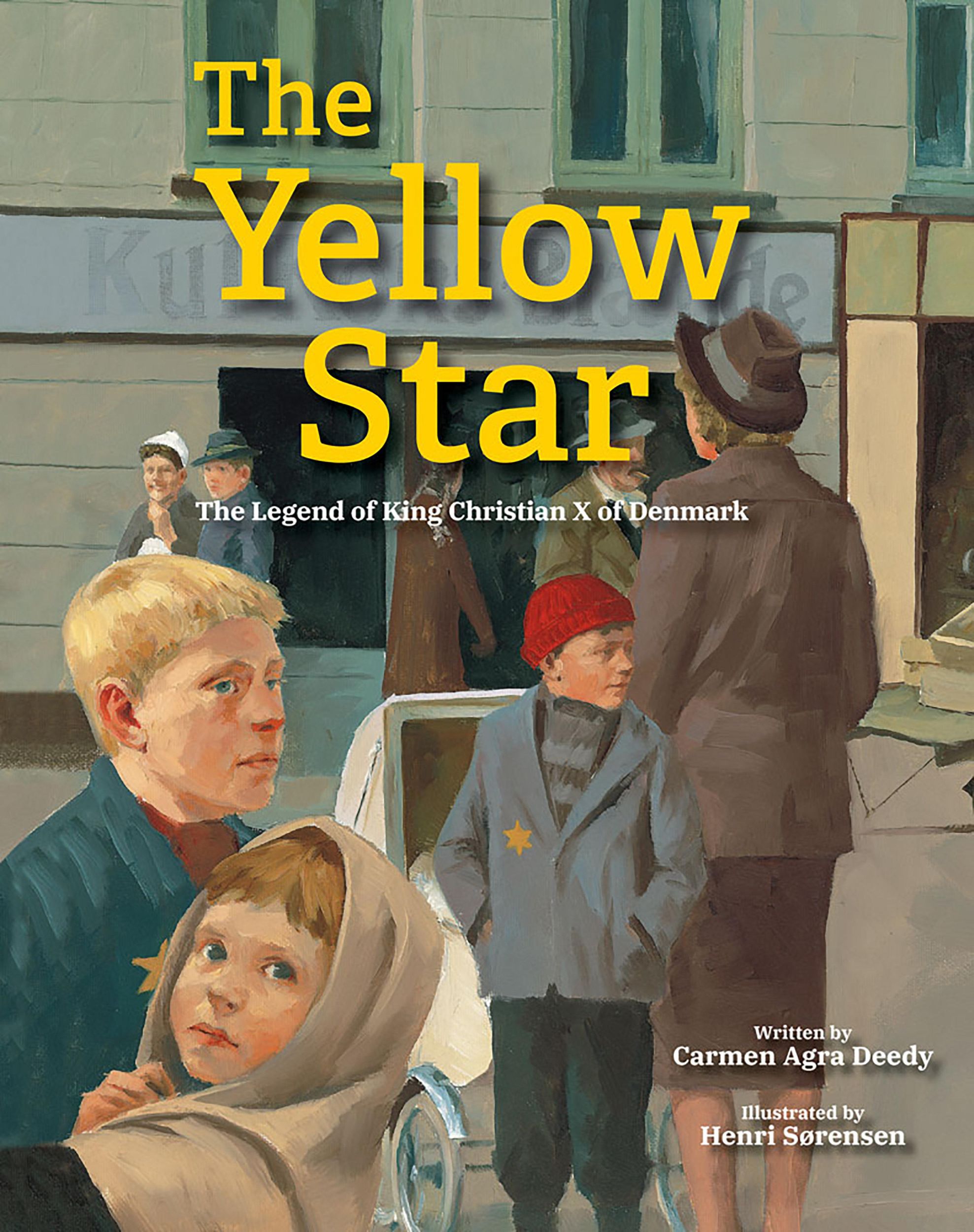 Cover: 9781682631898 | The Yellow Star | The Legend of King Christian X of Denmark | Deedy