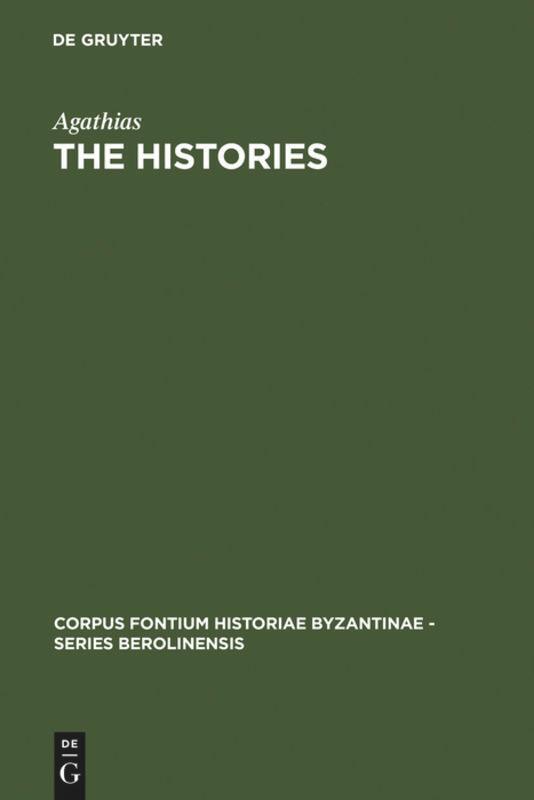 Cover: 9783110033571 | The Histories | Agathias | Buch | HC runder Rücken kaschiert | XVI