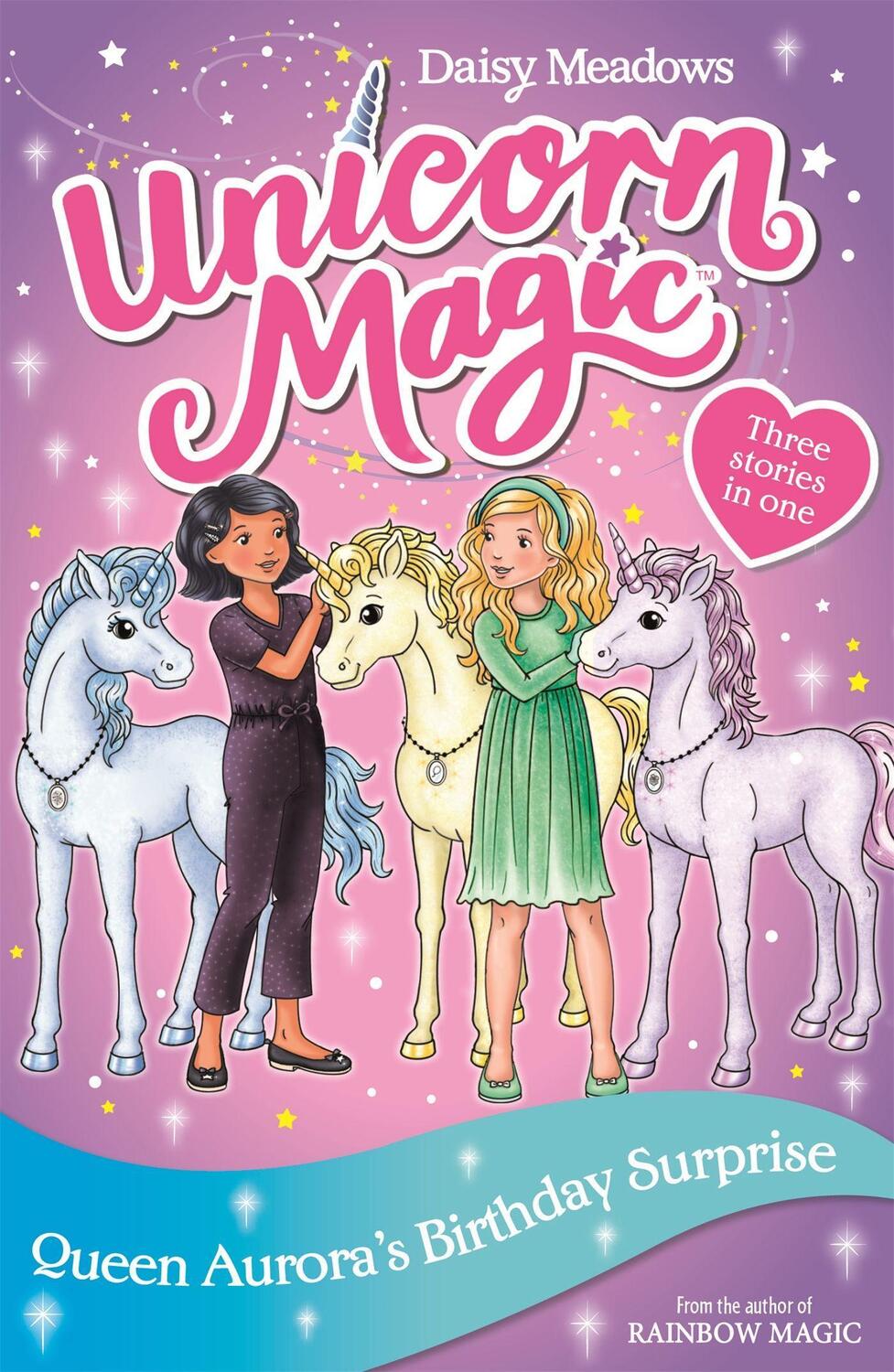 Cover: 9781408357125 | Unicorn Magic: Queen Aurora's Birthday Surprise | Special 3 | Meadows