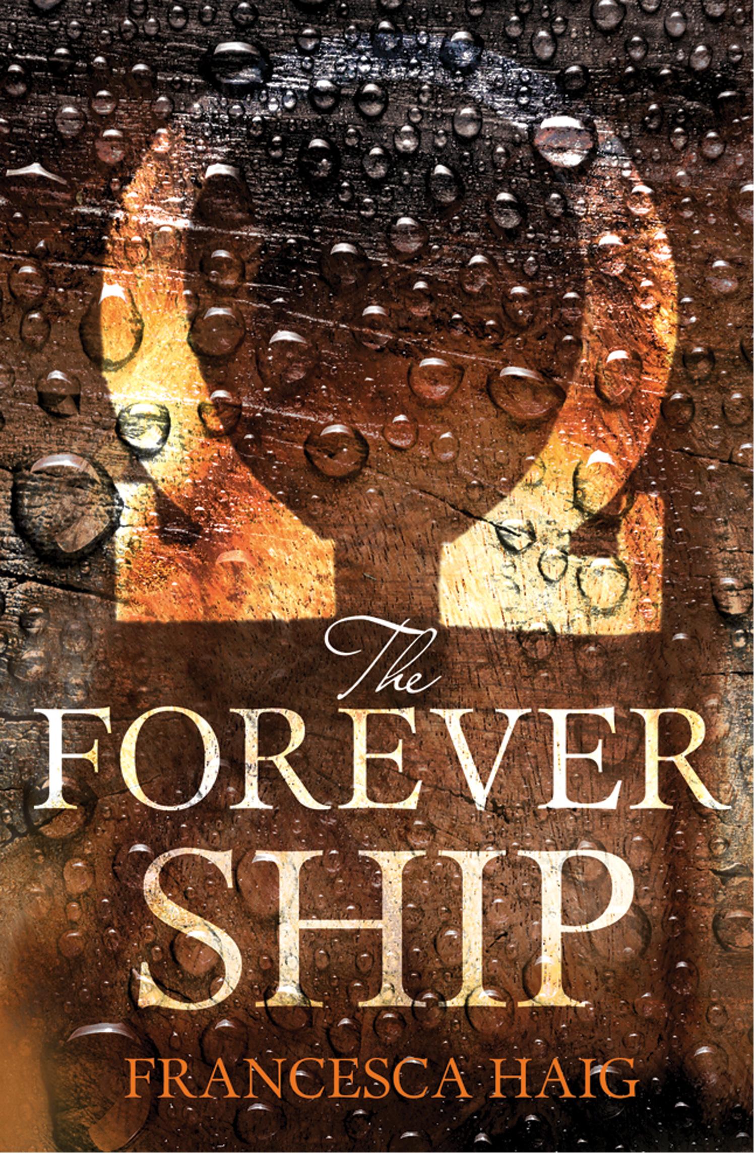 Cover: 9780007563166 | The Forever Ship | Fire Sermon 3 | Francesca Haig | Taschenbuch | 2018