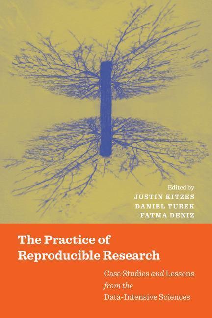 Cover: 9780520294752 | The Practice of Reproducible Research | Daniel Turek (u. a.) | Buch