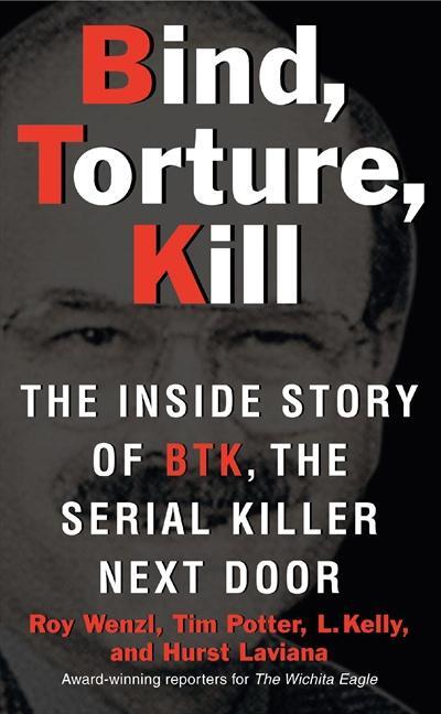 Cover: 9780061373954 | Bind, Torture, Kill | Roy Wenzl (u. a.) | Taschenbuch | Englisch