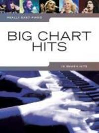 Cover: 9781780385785 | Really Easy Piano | Big Chart Hits | Buch | Englisch | 2012