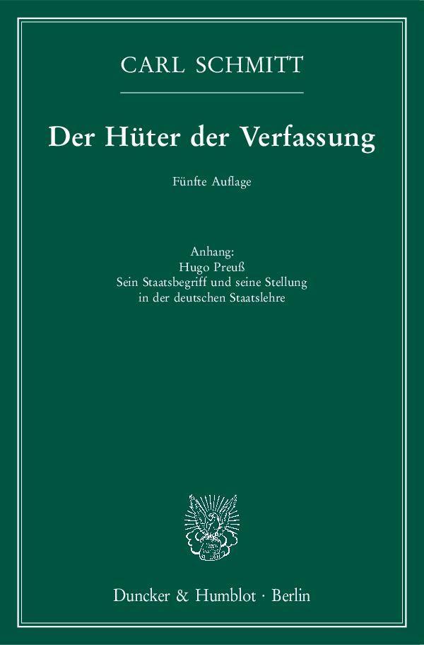 Cover: 9783428149216 | Der Hüter der Verfassung | Carl Schmitt | Taschenbuch | VIII | Deutsch