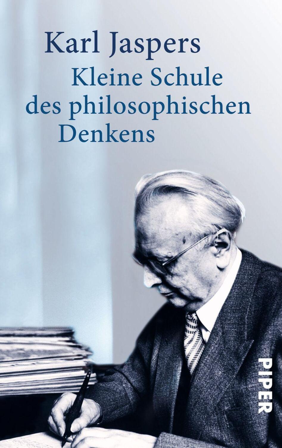 Cover: 9783492300186 | Kleine Schule des philosophischen Denkens | Karl Jaspers | Taschenbuch