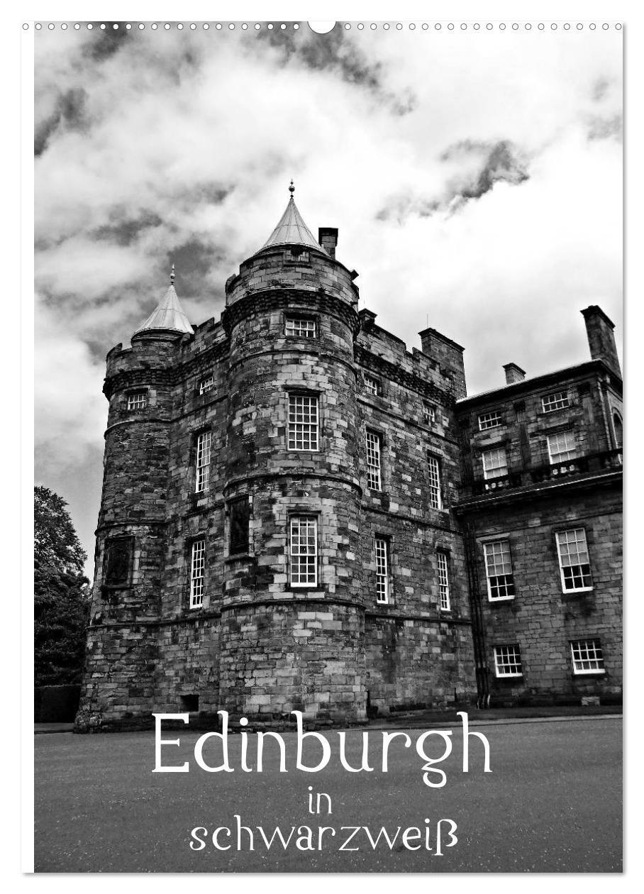 Cover: 9783457032503 | Edinburgh in schwarzweiß (Wandkalender 2025 DIN A2 hoch), CALVENDO...