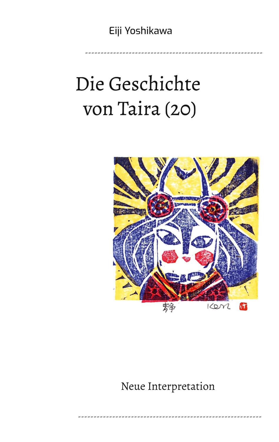 Cover: 9783756856473 | Die Geschichte von Taira (20) | Neue Interpretation | Eiji Yoshikawa