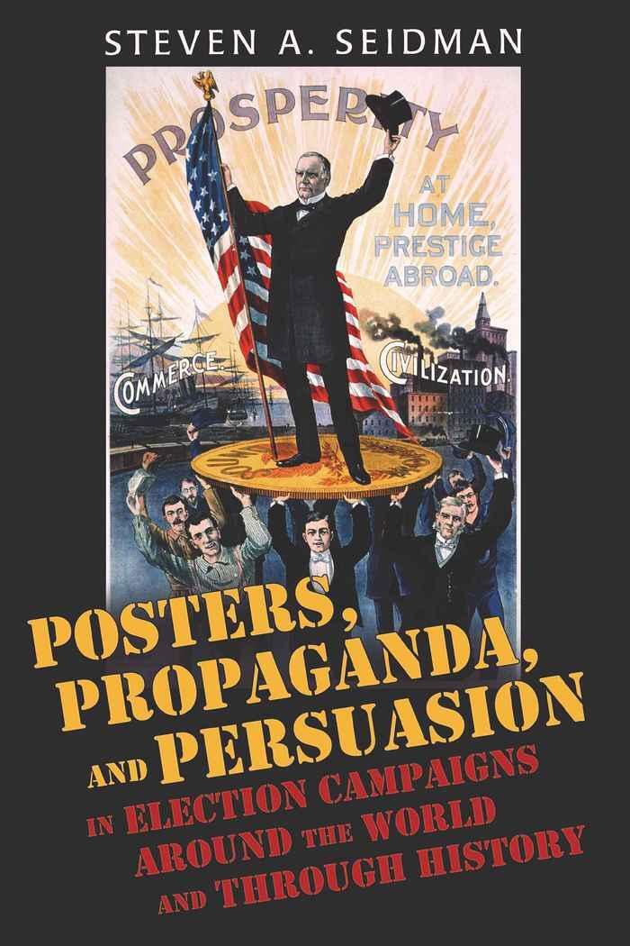 Cover: 9780820486161 | Posters, Propaganda, and Persuasion in Election Campaigns Around...
