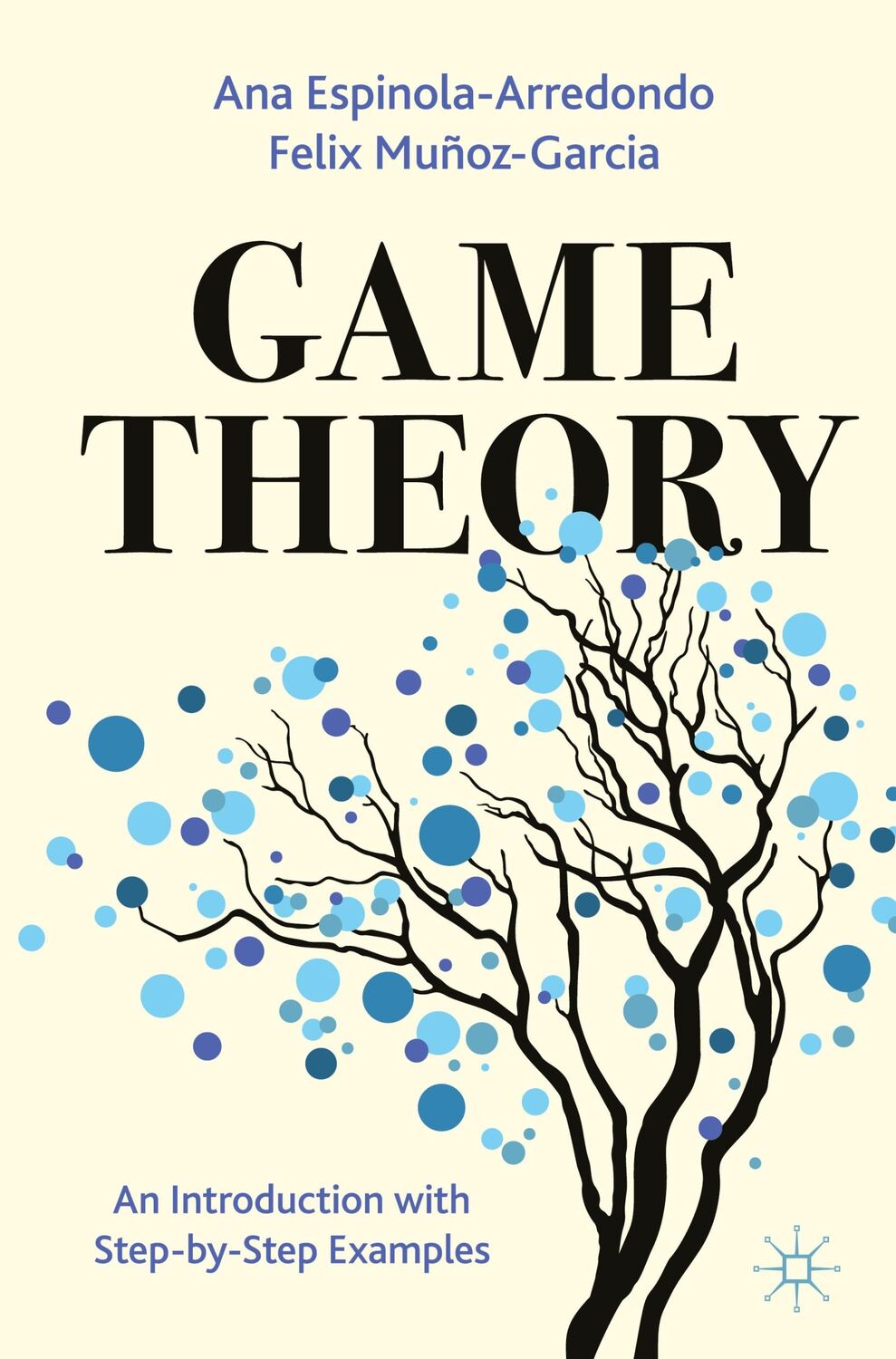 Cover: 9783031375767 | Game Theory | An Introduction with Step-by-Step Examples | Taschenbuch